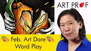 Monthly Art Challenge: Art Dare