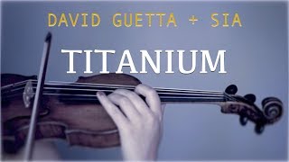 David Guetta, Sia - Titanium for violin and piano (COVER)