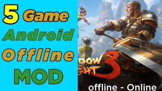 5 Game Android Mod Apk offline & online 2019 + LINK DOWNLOAD !!