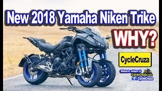New 2018 Yamaha Niken 3 Wheeler 850cc Motorcycle - WTF??