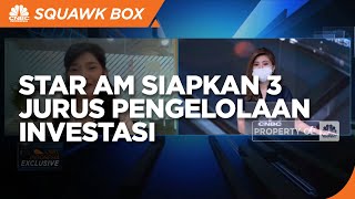 Hadapi Isu Tapering, STAR AM Siapkan 3 Jurus Pengelolaan Investasi