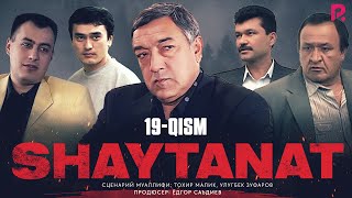 Shaytanat (o'zbek serial) | Шайтанат (узбек сериал) 19-qism