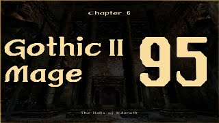 Gothic II - #95. Feodaron, The Second Fire Dragon - Chapter 6