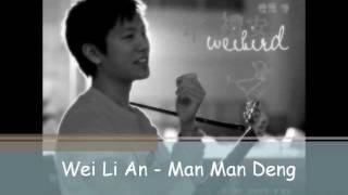 weibird - man man deng