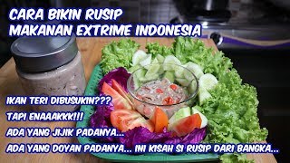 RESEP RUSIP, IKAN TERI DIBUSUKIN TAPI ENAK???
