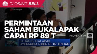 Wow! Permintaan Saham Bukalapak Tercatat Mencapai Rp 87 T