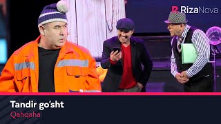 Qahqaha - Tandir go'sht | Кахкаха - Тандир гушт