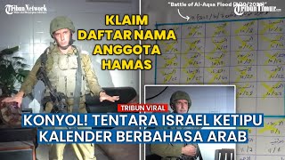 Tentara Israel Tertipu, Ngaku Temukan Daftar Nama Hamas Padahal Kalender Berbahasa Arab