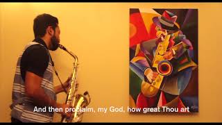 I How great thou art I saxophone I Cover I Lenny Massey I
