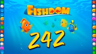 Fishdom: Deep Dive level 242 Walkthrough