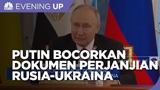 Putin Bocorkan Isi Dokumen Perjanjian Damai Rusia-Ukraina