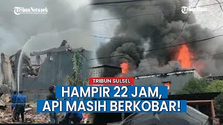 Hampir 22 Jam, Api di Toko Grosir Pecah Belah di Batangase Maros Masih Berkobar