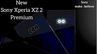 Sony Xperia XZ2  || Sony Xperia XZ2 Pro -Sony Bezelless 2018 King