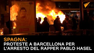 Spagna: Proteste a Barcellona per l'arresto del rapper Pablo Hasel