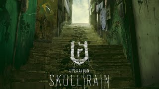 Rainbow Six Siege: Operation Skull Rain (Livestream)