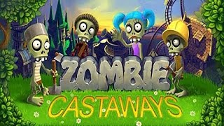 Zombie Castaways Android iOS Gameplay Walkthrough [Zombie Castaways Gameplay]