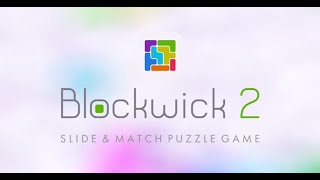 Blockwick 2 - Расслабляющая головоломка на Android (Обзор/Review)