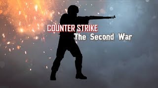 [Counter-Strike : The Second War v1.0] : Normal Mode Gameplay