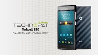 Turkcell T50 İncelemesi