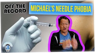Off The Record: Fainting Due to a Needle Phobia (ft. Alex Acosta)