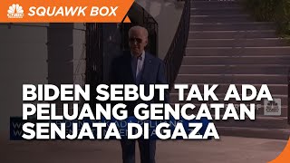 Biden: Tak Ada Peluang Gencatan Senjata Di Gaza