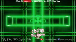 NONSTOP BAY PHÒNG BASS ĐẬP TÍM TÁI MẶT MÀY (MINH LÝ REMIX) NONSTOP VINAHOUSE 2022 CỰC MẠNH