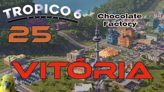 Tropico 6  Cheating– Chocolate Factory – Playthrough 26 – Vitoria