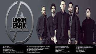 Linkin Park Greatest Hits 2017-- The Best Songs Of Linkin Park Nonstop Collection Playlist