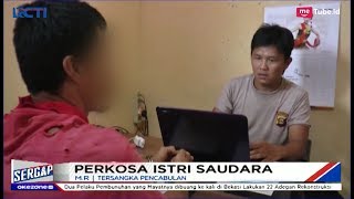 Kagum akan Kecantikannya, Pria di Pali Nekat Perkosa Istri Saudaranya Sendiri - Sergap 13/03
