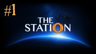 Прохождение The Station Серия 1 "Прибытие"