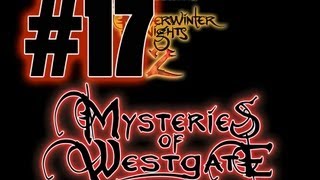 Прохождение Neverwinter Nights 2 Mysteries of Westgate - часть 17