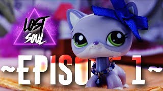 LPS: Сериал~  Lost soul ~1 серия~"Пустые надежды."