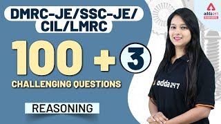 SSC JE | DMRC JE | Reasoning | 100 + Challenging Questions (Class - 3)