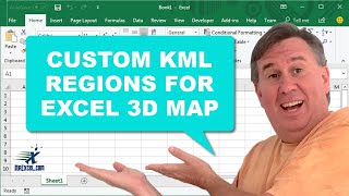 Creating Custom KML Regions For Excel 3D Map - 2377