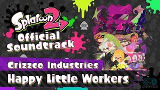 Happy Little Workers (Grizzco Industries) [Salmon Run] - Splatoon 2 Soundtrack