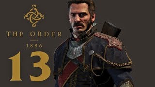 Прохождение The Order 1886 #13 Проникновение в штаб (без комментариев)