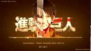 Аниме Реп Про Эрен Джагера Из Аниме "Вторжение Титанов" | Anime Rap Eren Yeager "Shingeki No Kyojin"