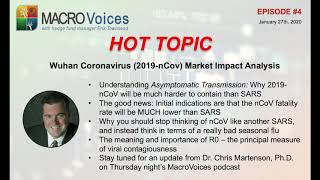 MacroVoices Hot Topic #4: Wuhan Coronavirus (2019-nCov) Market Impact Analysis