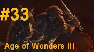 ➜ Age of Wonders 3 Walkthrough - Part 33 [Hard]