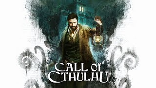 Call Of Cthulhu (2018) ? Зов Ктулху