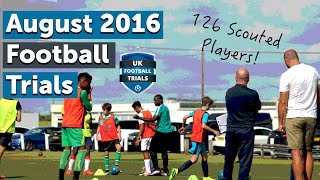 UK Football Trials - August 2016 Highlights