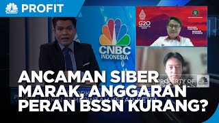 Ahli: Anggaran & Peran BSSN Minim, Ancaman Siber Marak