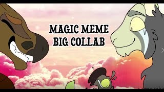 Magic Meme // BIG COLLAB