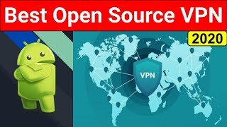 Top 5 Best Open Source VPN 2020