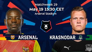 Arsenal vs FC Krasnodar, Matchweek 29 | Russian Premier Liga