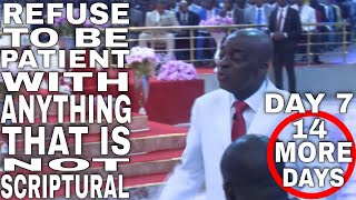 JAN 20 |REFUSE TO BE PATIENT WITH ANYTHING THAT IS NOT SCRIPTURAL BY BISHOPDAVIDOYEDEPO | #NEWDAWNTV