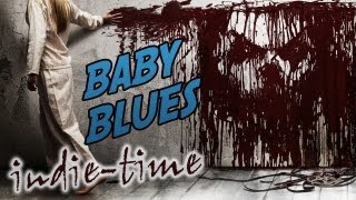 [Indie-Time] Baby Blues - Ощути страх пятилетнего ребенка!