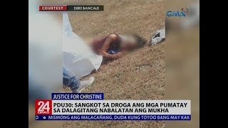PDu30: Sangkot sa droga ang mga pumatay sa dalagitang nabalatan ang mukha