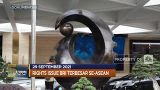 Rights Issue BRI Terbesar Se-Asean, Hingga AS Terancam Kehabisan Uang