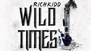 RichKidd - Wild Times